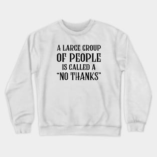 Large Group Of People Crewneck Sweatshirt